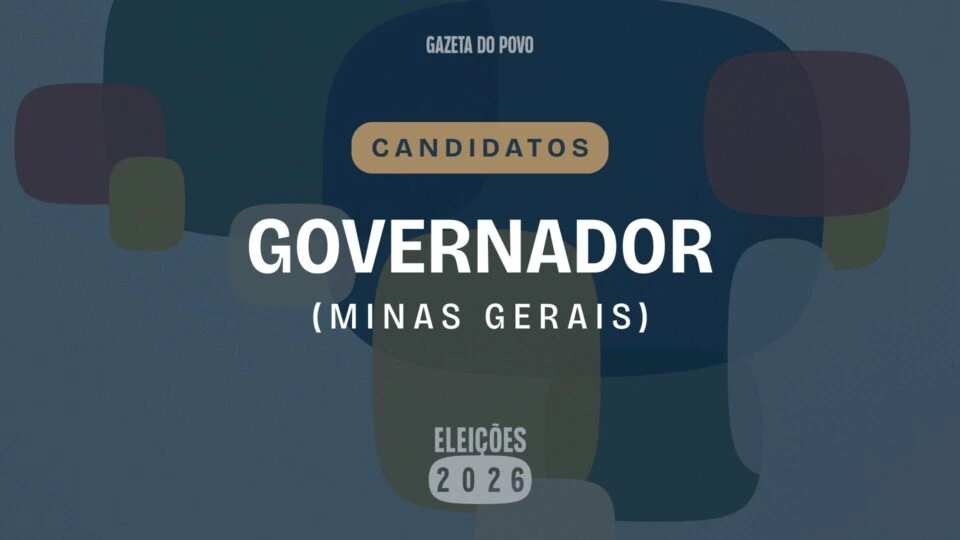 Quem são os candidatos a governador de Minas Gerais em 2026